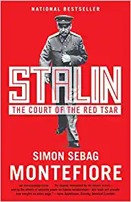 Stalin: The Court of the Red Tsar by Simon Sebag Montefiore